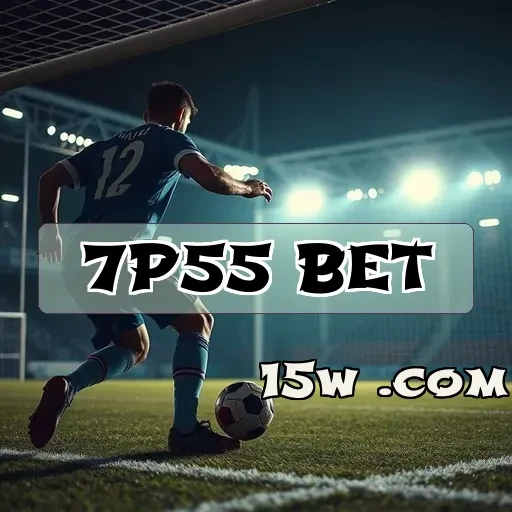 7p55 bet Bônus